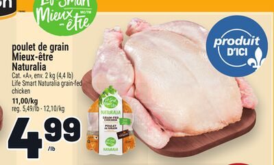POULET DE GRAIN MIEUX‑ÊTRE NATURALIA | LIFE SMART NATURALIA GRAIN-FED CHICKEN from Metro