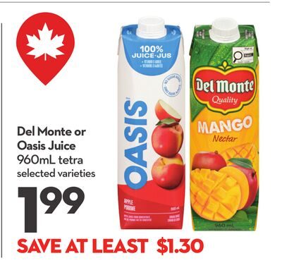 Del Monte or Oasis Juice from Longo's